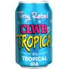 Tiny Rebel - Clwb Tropica